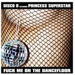 F*** Me on the Dancefloor Single
